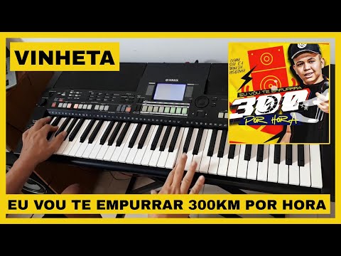 VINHETA EU VOU TE EMPURRAR 300KM POR HORA - A TURMA DA PISADINHA