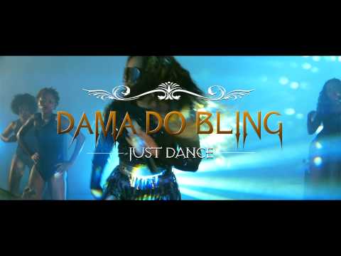DAMA DO BLING - JUST DANCE - TEASER