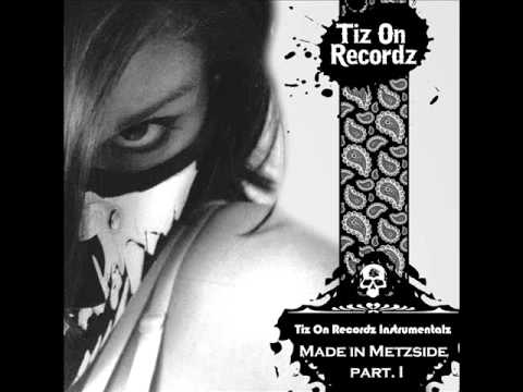 Tiz-on Recordz Instrumentalz - We got it (G-Funk / Made in Metzside)