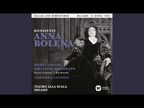 Anna Bolena, Act 1: "Ah! segnata è la mia sorte" (Anna, Giovanna, Smeton, Percy, Rochefort,...