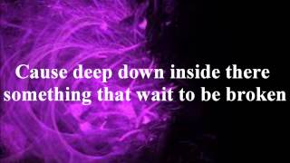 Broken Inside - Broken Iris w/lyrics