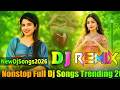 Nonstop Dj Remix Song Trending Dj Songs 2026 All Best Dj Song Hard Bass Boosted Dj Vishal Bhai