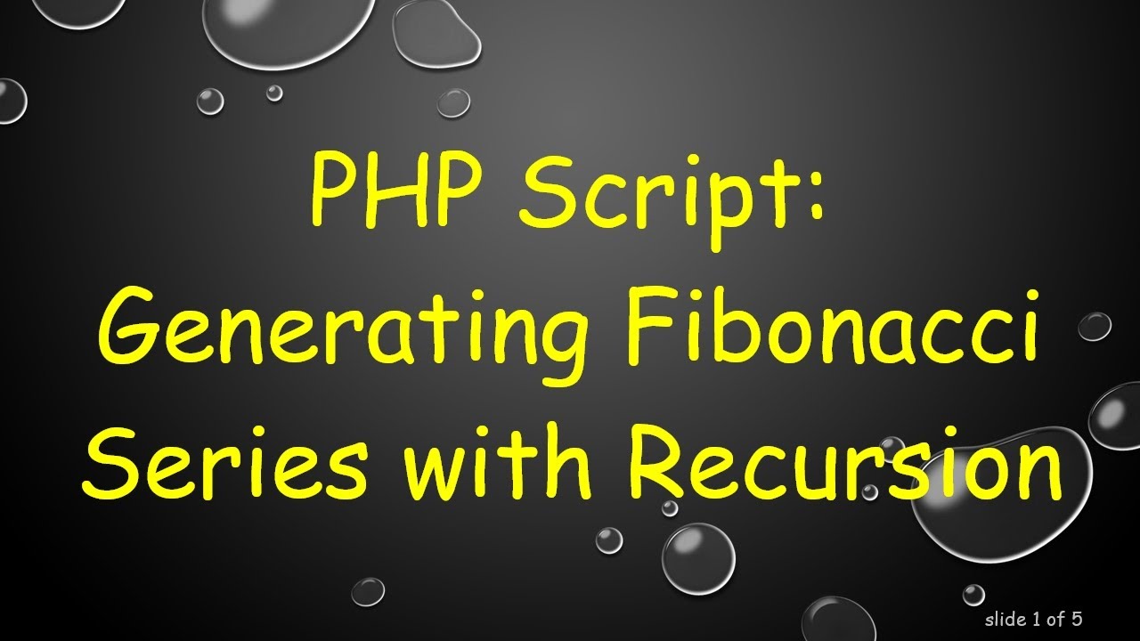 PHP Script: Generating Fibonacci Series with Recursion