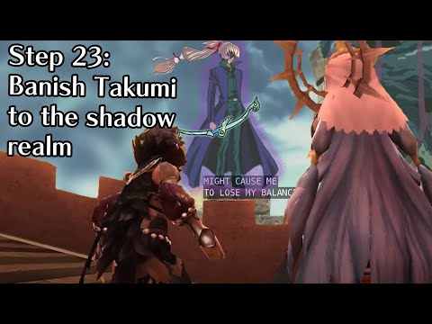 Conquest Step 23: Banish Takumi to the Shadow Realm