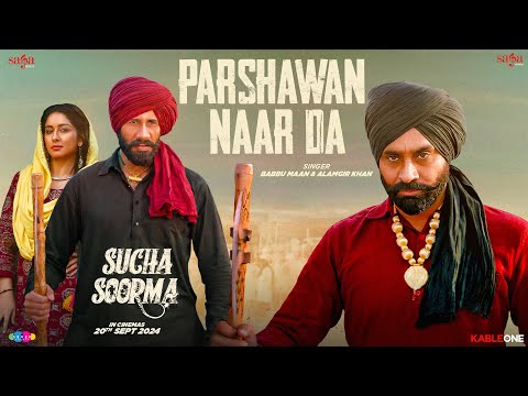 Parshawan Naar Da - Babbu Maan | New Punjabi Song 2024 | Sucha Soorma Rel. 20th September