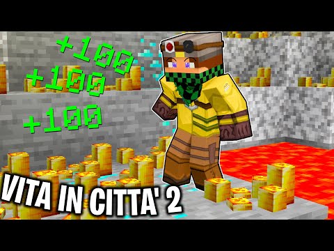 HO GUADAGNATO 1000 MONETE! - Vita in Città 2 su Minecraft