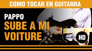 Como tocar Sube a mi voiture de Pappo en guitarra (tutarras.com.ar)