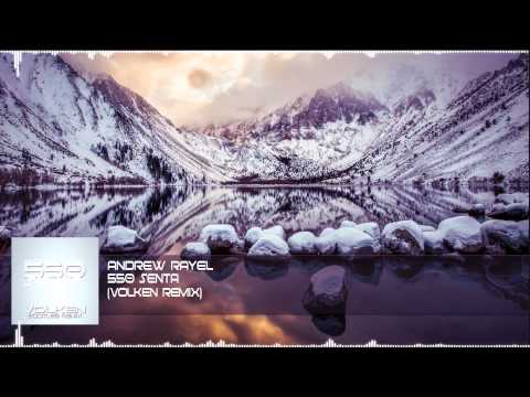 Andrew Rayel-550 Senta (Volken Bootleg Remix)