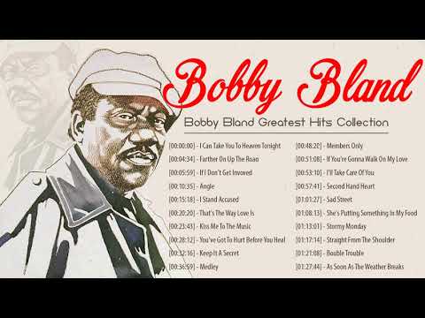 Best Songs Of Bobby Bland Full Album - Bobby Bland Greatest Hits Collection