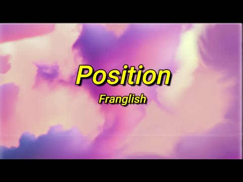 Franglish - Position (sped up/tiktok) Paroles | je réfléchis, j'y pense, j'y pense