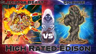 Gladiator Beast vs Gigavise - High Rated Edison Yu-Gi-Oh!