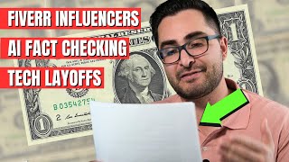 Fiverr Influencer Program, AI Fact Checking, Tech Layoffs UPDATES