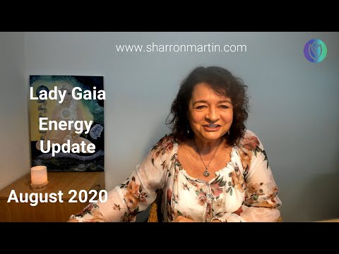 ENERGY UPDATE AUGUST 2020 - Gaia Speaks About Truths