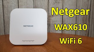 Netgear WAX610 WiFi 6 Access Point AX1800 Review, Software Configuration