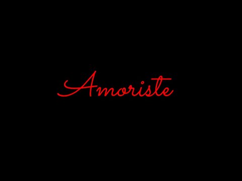 Video thumbnail for Amoriste