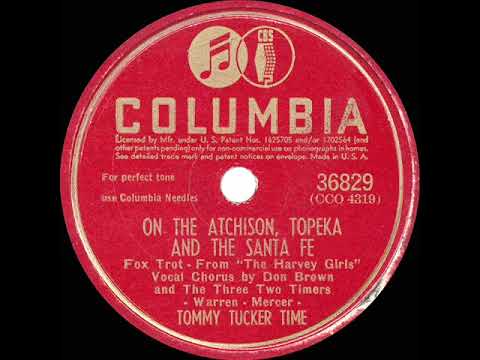 1945 Tommy Tucker - On The Atchison, Topeka And The Santa Fe (Don Brown & group, vocal)