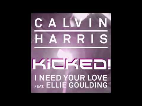 Calvin Harris - I need your love ft. Ellie Goulding (Kicked Edition by SwiftZ)