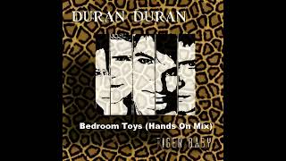 Duran Duran - Bedroom Toys (Hands On Mix)