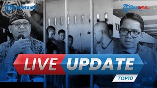Live Update Top 10: Bentrok Maut Sorong, Kapolri Minta Maaf hingga Update Warga Miliarder di Tuban