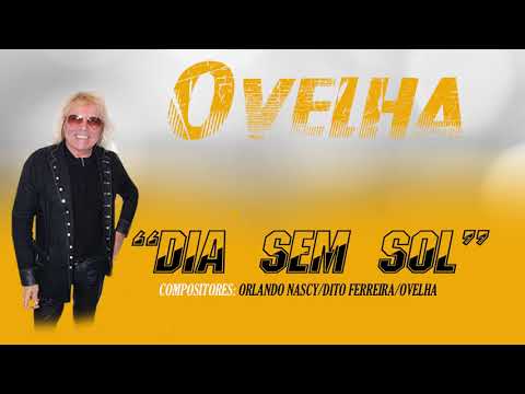 Cantor Ovelha - Dia Sem Sol