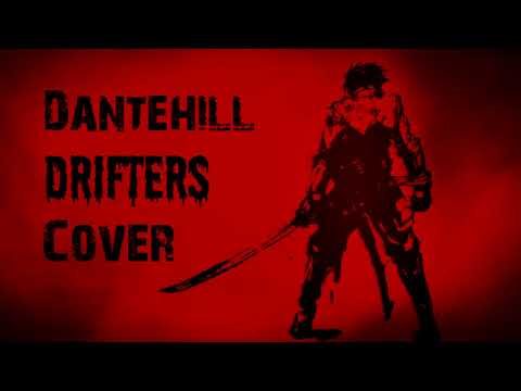 COVER Drifters Opening - "Gospel of the Throttle"|Dantehill