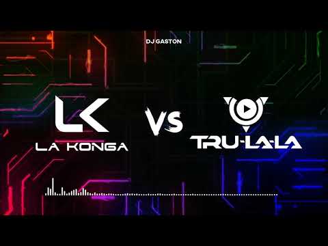 LA KONGA vs. TRULALA (Enganchado / Éxitos Clásicos) | DJ GASTON