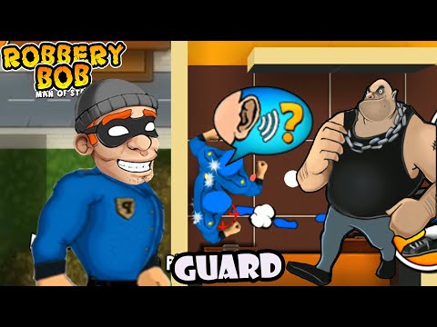 Robbery Bob 1 Use Blue Guard Suit - Part 3