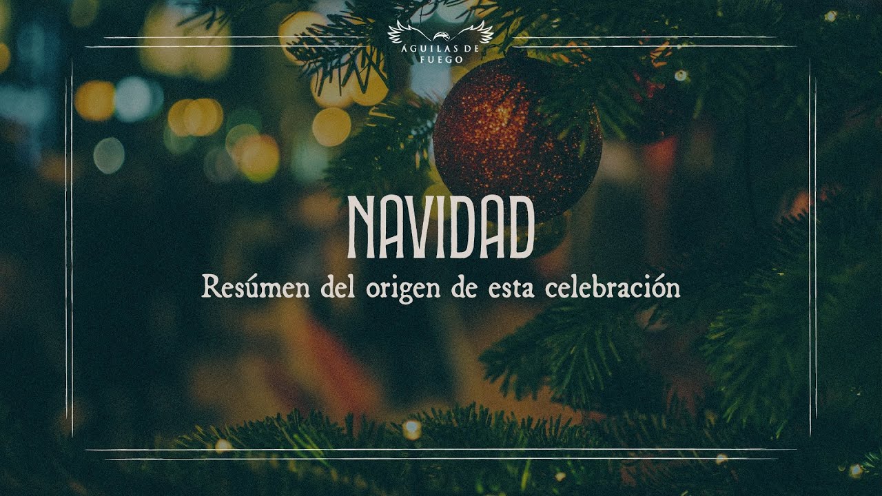 Navidad - Resumen de la verdad detrás de esta celebración