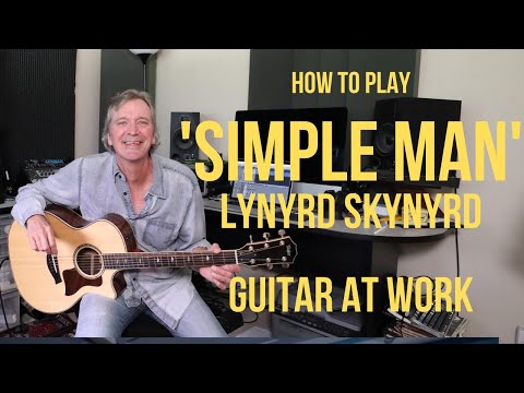 How to play 'Simple Man' by Lynyrd Skynyrd