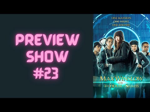 The Cinemagic Preview Show #23 - Max Winslow and the House of Secrets