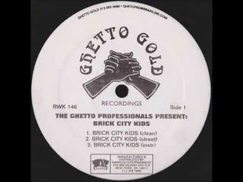 The Ghetto Professionals Present: Brick City Kids - Brick City Kids