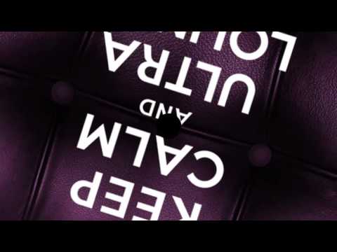 Stay With Me - Sam Smith´s song - Keep Calm and Ultra Lounge