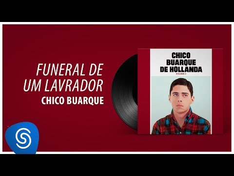 Funeral De Um Lavrador - Chico Buarque