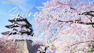 Discover Japan's Spring Traditions: The Magic of Cherry Blossoms.