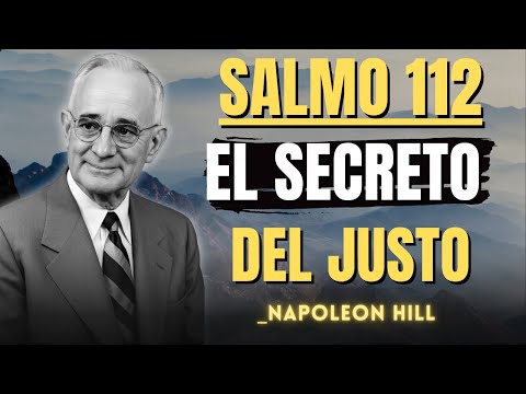 Psalm 112: The Secret of the Righteous Who Will Prosper Forever | Napoleon Hill