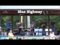 Blue Highway - Sounds Of Home - Rudy Fest 2014 - David Slone Blue Highway - Sounds Of Home - Rudy Fest 2014