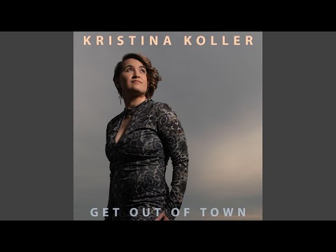 Get Out of Town online metal music video by KRISTINA KOLLER
