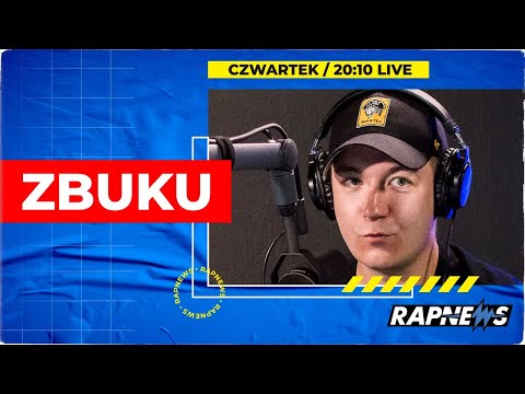🔵 ZBUKU na ŻYWO | RAPNEWS LIVE #66