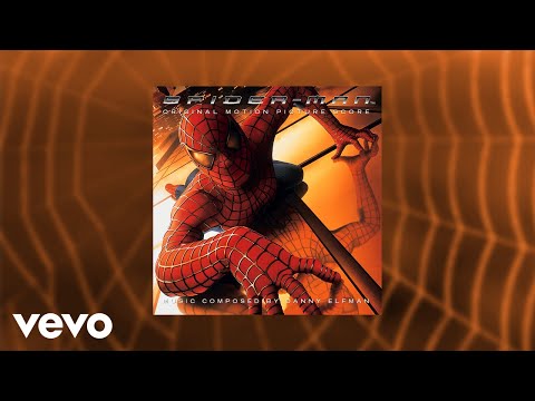 Danny Elfman - Main Title | Spider-Man (Original Motion Picture Score)