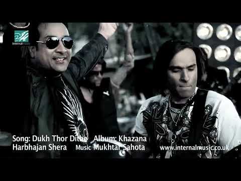 Dukh Thor Dithe (Official Video) - Mukhtar Sahota & Harbhajan Shera Album Khazana OUT NOW
