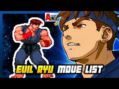EVIL RYU MOVE LIST - Street Fighter Alpha 3 MAX / Street Fighter Zero 3 Double Upper (SFA3)