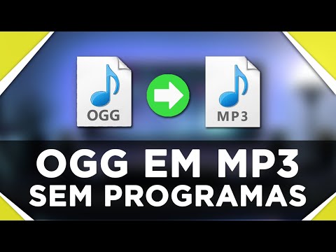 Vídeo: OGG para MP3: como converter áudio rapidamente