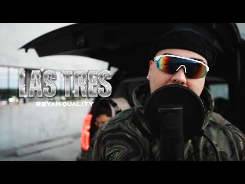 Reyan Quality - Las Tres (Prod. by PLYBCK & J Cross) Video Oficial