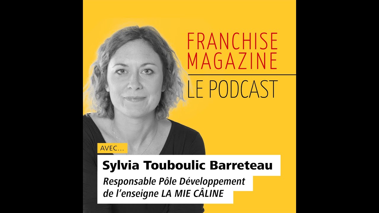 Interview de la Responsable Développement du réseau La Mie Câline