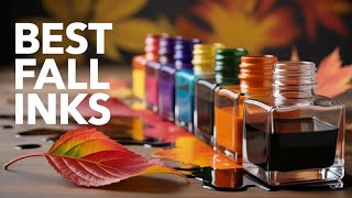 6 Autumn Fountain Pen Inks Swatched 🍂 J. Herbin, Iroshizuku, Colorverse & More