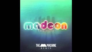 Madeon - The City (The M Machine Remix)