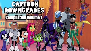 Cartoon Downgrades Ep 1-10