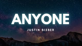Justin Bieber - Anyone (Lyric Video)