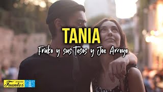TANIA - Joe Arroyo con Fruko y sus Tesos (Video Letra)