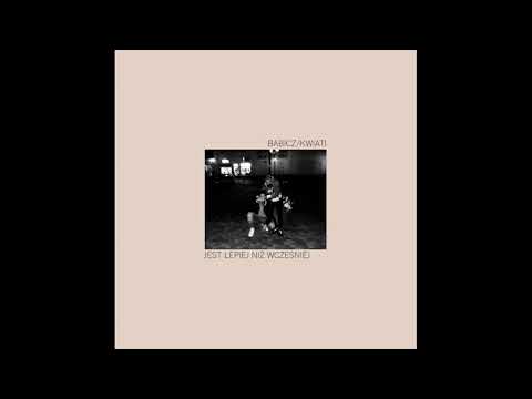 Babicz/Kwiati - Otis feat. Kuket